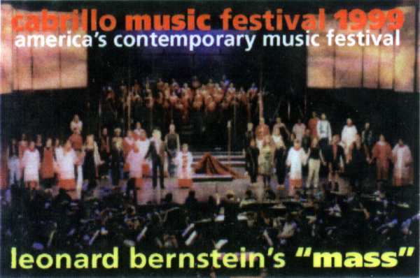 Cabrillo magnet picture of Bernstein Mass bows, August 1999.